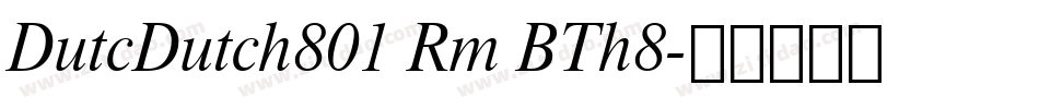 DutcDutch801 Rm BTh8字体转换